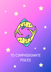 To compassionate pisces greeting card with color icon element. Postcard vector design. Decorative flyer with creative illustration. Notecard with congratulatory message on purple gradient