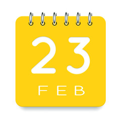 23 day of the month. February. Cute yellow calendar daily icon. Date day week Sunday, Monday, Tuesday, Wednesday, Thursday, Friday, Saturday. Cut paper. White background. Vector illustration.