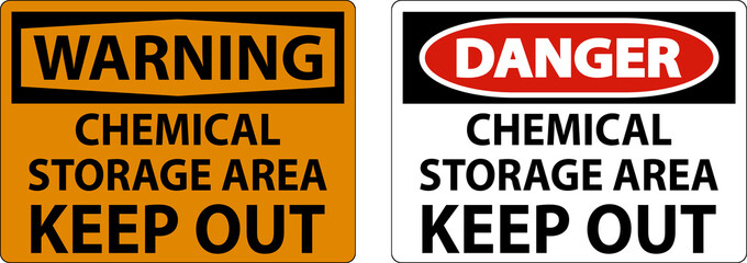 Label Chemical Storage Area Keep Out Sign