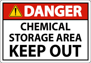 Danger Label Chemical Storage Area Keep Out Sign