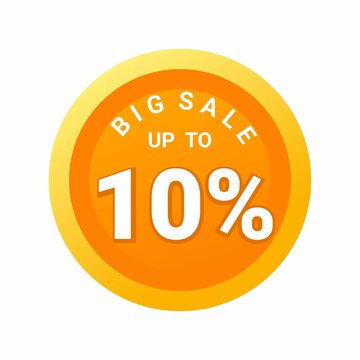 Big sale up to 10% off all sale styles in stores and online, Special offer sale 10percent discount 3D number tag voucher vector illustration. season label summer sale coupon promo banner holiday