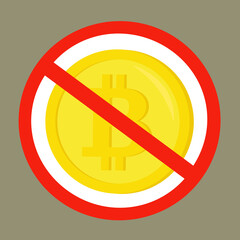 Vector illustration of a prohibition sign of bitcoin. Concept of ban cryptocurrencies.