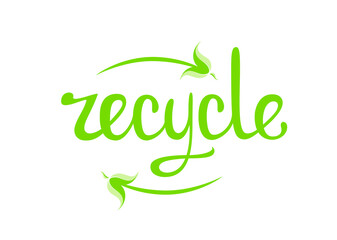 Recycle. Green lettering on a white background.