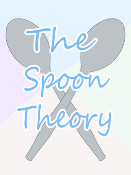 The Spoon Theory