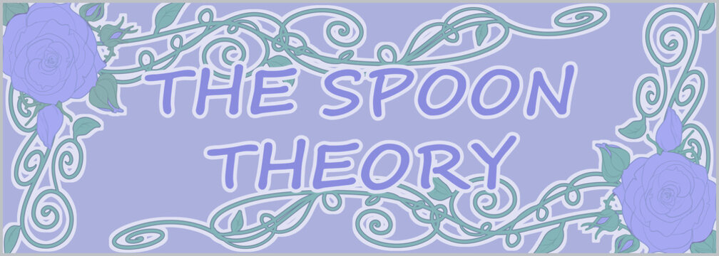 The Spoon Theory Banner