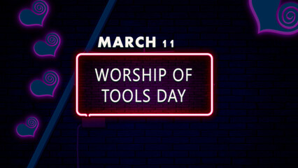 11 March, Worship of Tools Day, Neon Text Effect on bricks Background