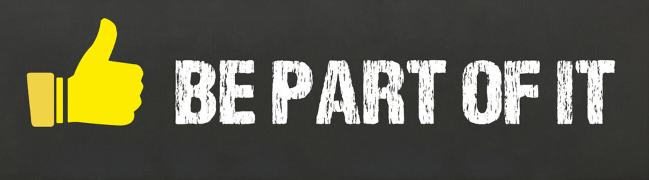 Be Part of it