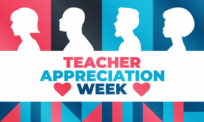 Teacher Appreciation Week is celebrated during the first full week of May each year. Design for poster, greeting card, banner, and background. 