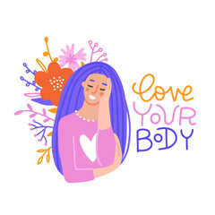 Body positive poster with hand drawn lettering text - Love your body. Girl with beautiful hair against a background of leaves and flowers. Female character. Self love. Flat vector illustration.