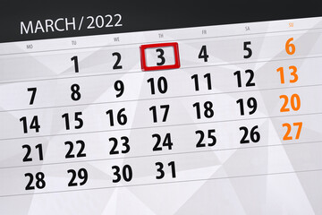 Obraz premium Calendar planner for the month march 2022, deadline day, 3, thursday