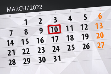 Obraz premium Calendar planner for the month march 2022, deadline day, 10, thursday