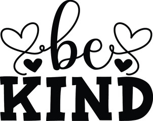Be kind vector arts design