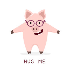 Happy Pig Says Hug Me