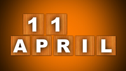 11 April Text Title - Square Wooden Concept - Orange Background - 3D Illustration