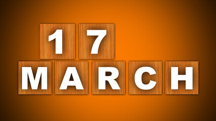 17 March Text Title - Square Wooden Concept - Orange Background - 3D Illustration