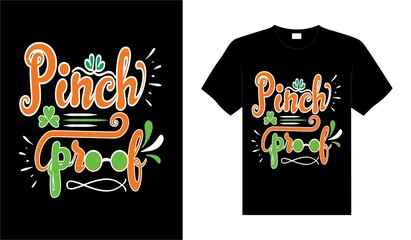 Pinch proof St. Patrick's Day typography colorful lettering T-shirt design