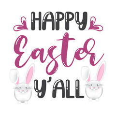 Happy Easter Y'all svg