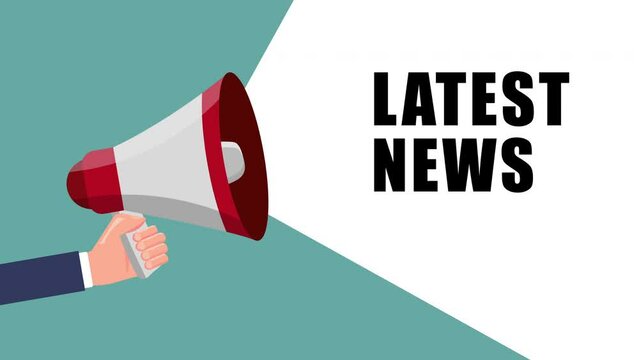 hand holding megaphone with latest news speech bubble.4K motion animation.
