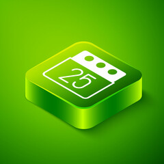 Isometric Christmas day calendar icon isolated on green background. Event reminder symbol. Merry Christmas and Happy New Year. Green square button. Vector