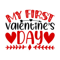 Happy Valentine's Day T-Shirt, Valentine's Baby Shirts Svg, Valentine Shirts Svg, Cute Valentines Svg, Cute Heart Shirt, Love Shirt, Cut File Cricut, Valentine's Day 
Shirt Print Template, Heart SVG