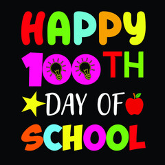Happy 100Th day of school, apple  bulb  star vector, happy 100 days of school shirt print template, typography design for 100 days of school .