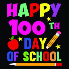 happy 100TH day of school, star apple pencil vector , happy 100 days of school shirt print template, typography design for 100 days of school .
