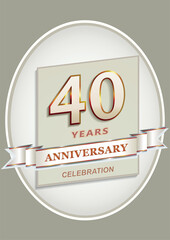 Anniversary 40th celebration. Logo template with 40 years in oval with decorative ribbon and text, vector design for  invitation, greeting card, birthday.
