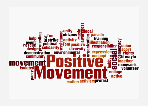 Word Cloud with POSITIVE MOVEMENT concept, isolated on a black background