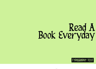 Read A Book Everyday Typography Lettering Phrase