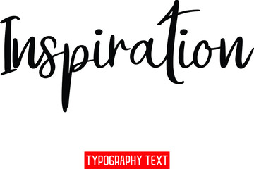 Inspiration Cursive Text Lettering Typography