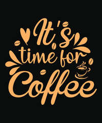 Typography Coffee design. Best coffee design. coffee mug, coffee t-shirt, coffee shop.