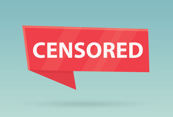 censored written on red speech bubble- vector illustration