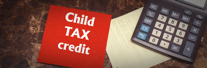 Child tax credit ctc concept.