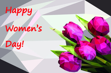 congratulations on international women's day on march 8 with tulips in low poly style