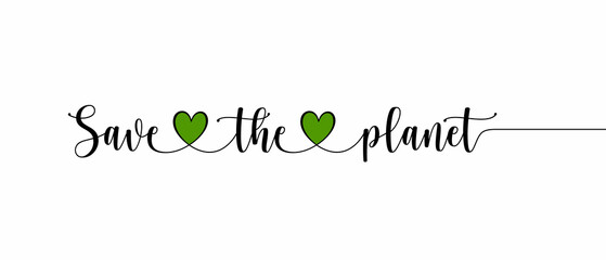 Save the Planet phrase Continuous one line calligraphy minimalistic handwritten with heart symbol on white background