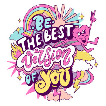 Be the best version of you