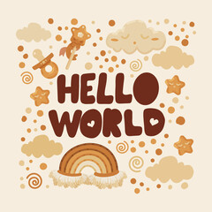 Hello world lettering with baby shower objects nipple, rainbow decoration, magic wand. Gender party and baby reveal concept. Printable for clothes, scrapbooking paper, rompers, bodysuits. 