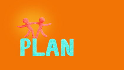 red plasticine people dancing on plasticine blue word plan on orange background