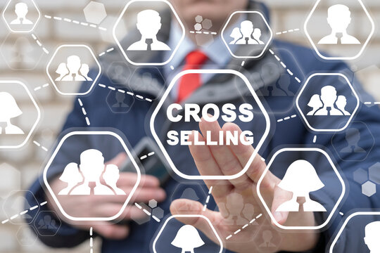 Cross-selling business success concept. Cross sell market retail. Cross selling marketing technology.