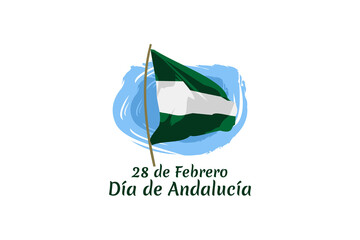 Translation: February 28, Andalusia Day vector illustration. Suitable for greeting card, poster and banner - obrazy, fototapety, plakaty