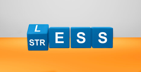 word STRESS and LESS on cubes. 3D Rendering
