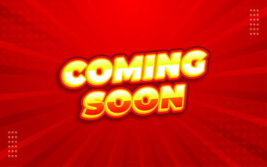Coming soon banner with red editable 3d text effect