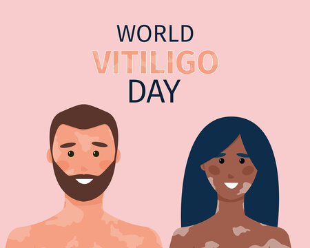World Vitiligo Day. Poster with the image of a happy man and woman. Different races. Autoimmune disease. Skin problems. Vector illustration, cartoon flat