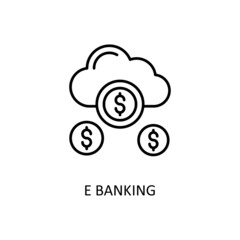 E Banking Vector Outline Icon Design illustration. Banking and Payment Symbol on White background EPS 10 File