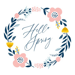 Hand drawn illustration with flower wreath. Hello Spring greeting card. Floral frame with text. Vector illustrations
