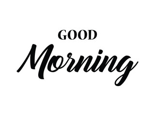 Good Morning lettering text, for card, print, poster. Hand drawn lettering good morning, Vector illustration on white background.