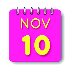 10 day of the month. November. Cute calendar daily icon. Date day week Sunday, Monday, Tuesday, Wednesday, Thursday, Friday, Saturday. Neon yellow. Pink Paper. White background.