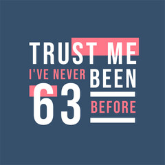 Obraz premium Trust me I've never been 10 before, 10th Birthday