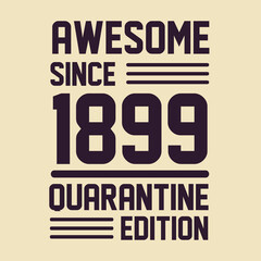 Awesome since 1909 Quarantine Edition. 1909 Vintage Retro Birthday