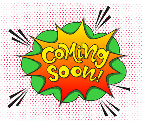 Comic lettering coming soon. Vector bright cartoon illustration in retro pop art style. Comic text sound effects. EPS 10.